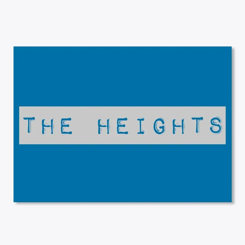 The Heights (Bumper Sticker)